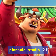 pinnacle studio 21 ultimate download crackeado